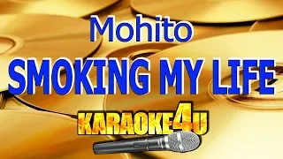 Mohito | Smoking My Life | Кавер минус