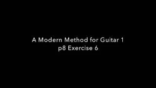 A Modern Method for Guitar 1 p8 Exercise 6