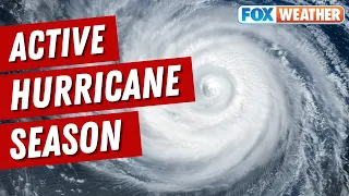 'Get The Shutters Ready': 2024 Atlantic Hurricane Season Could Be Among Most Active On Record