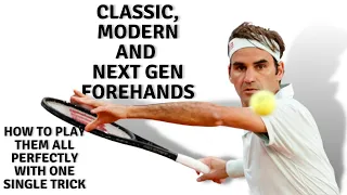 Classic, Modern or Next Gen what is the right forehand for you?