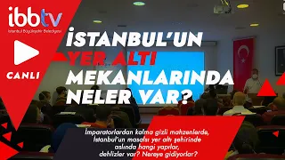 “İstanbul’un Yer Altı Mekanları”nda neler var?