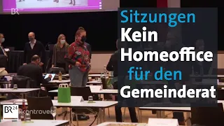 Update gefordert: Warum darf der Gemeinderat nicht ins Homeoffice? | Kontrovers | BR24