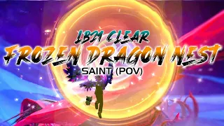 Frozen Dragon Nest LB-21 (Saint POV) -  CLEAR | JAN. 13, 2023
