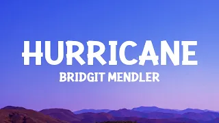 @bridgitmendler - Hurricane (Lyrics)