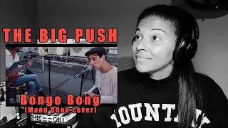 The Big Push - Bongo Bong (Manu Chao cover) | Reaction