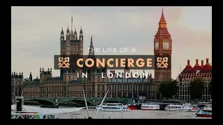 The life of a Concierge in London