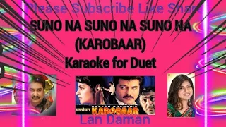 Suno Na Suno Na(Karobaar)-Karaoke for Duet