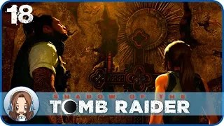 Let's Play | Shadow Of The Tomb Raider | Part 18 ✮Seven Steps Closer To God!✮ |