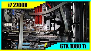 i7 2700K + GTX 1080 Ti Gaming PC in 2022 | Tested in 7 Games