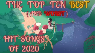 The Top Ten Best (And Worst) Hit Songs Of 2020