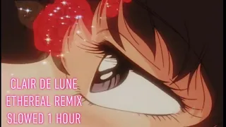 Clair De Lune Ethereal remix Slowed 1 hour // first part only