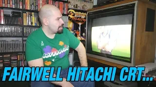 My CRT TV is dying. Fairwell Hitachi CRT...