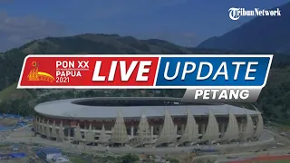 🔴 TRIBUNNEWS LIVE PON XX PAPUA PETANG: JUMAT 24 SEPTEMBER 2021