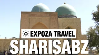 Sharisabz (Uzbekistan) Vacation Travel Video Guide