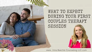 What to expect during your first couples therapy session?