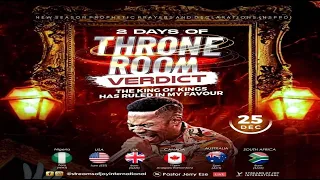THRONE ROOM VERDICT [THE KING OF KINGS HAS RULED IN MY FAVOUR] DAY 1 || NSPPD || 25TH DECEMBER 2023