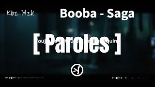 Booba - Saga - [ Paroles ]  lyrics vidéo