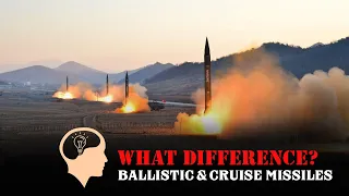Do You Know the Difference Between Ballistic Missiles And Cruise Missiles?