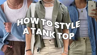 How To Style A Tank Top Like A Pro| 4 Ways To Style A Tank Top