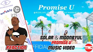Solar & Moonbyul "Promise U" Music Video Reaction