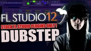 HOW TO MAKE DUBSTEP MUSIC | STOCK PLUGINS ONLY