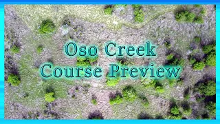 Oso Creek Course Preview 🐺🥏