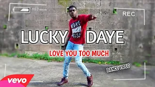 Lucky Daye - Love You Too Much Official Dance Video