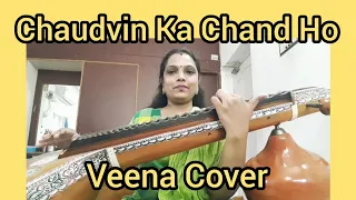 Chaudvin Ka Chand Ho - Chaudvin Ka Chand  - Veena Cover