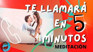 ☎️MEDITACIÓN muy FUERTE para QUE TE LLAME en 5 MINUTOS ⏳CONEXIÓN INMEDIATA 🧲TU AMOR LLEGARA A TI