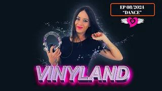 VINYLAND - EP 08/2024 - dance | ELENA TANZ Vinyl mix