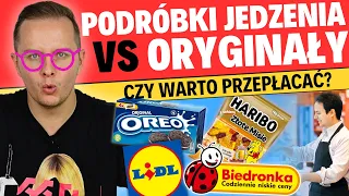 TANIE PODRÓBKI JEDZENIA CZY DROGIE ORYGINAŁY - CO LEPSZE i CO WARTO KUPOWAĆ?!