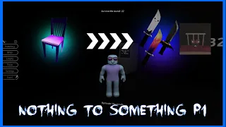 Nothing to Something in Breaking Point 2! [Part 1]
