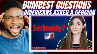 🇬🇧BRIT Reacts To THE DUMBEST QUESTIONS AMERICAN ASKED A GERMAN!