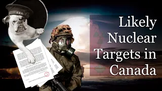 Likely Nuclear Targets in Canada