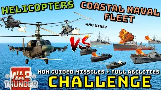 HELIS VS NAVAL COASTAL DEFENSE - Without Guided Missiles + Full Abilities - WAR THUNDER