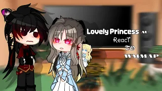 Lovely Princess Au React To Wmmap ||√ Part 1/? {Description}