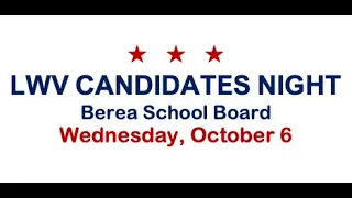 Berea School Board Candidate Forum - Wednesday October 6, 2021