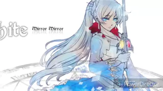 mirror mirror song from rwby white trailer