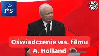 Oświadczenie Prezesa PiS Jarosława Kaczyńskiego ws. filmu A. Holland