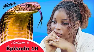 Nara le serpent Épisode 16 Saison 2