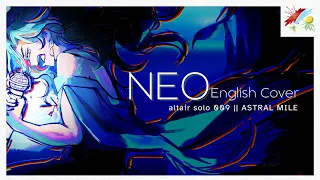 「NEO」英語で歌ってみた／English cover【altair (ASTRAL MILE)】