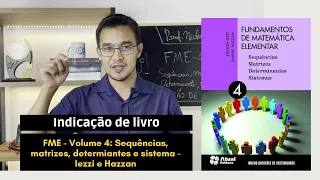 FME vol. 4: Sequências, Matrizes, Determinantes e Sistemas | Iezzi [Indicação de livro]