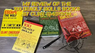My Clint Emerson Book Collection : 100 Deadly Skills : Review : Violent Nomad : Navy Seal