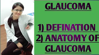 Glaucoma | Anatomy of glaucoma | SILENT DISEASE OF AN EYE.