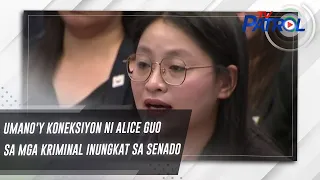 Umano'y koneksiyon ni Alice Guo sa mga kriminal inungkat sa Senado | TV Patrol