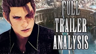 FULL Episode Ignis Trailer Analysis - Complete Breakdown of FFXV's New Content