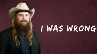Chris Stapleton -   I Was Wrong (Lyrics)