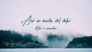 TWICE MÚSICA - Aun en medio del dolor (Lyric Video) (Hillsong United - Even when it hurts)