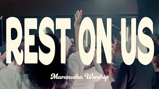 Rest On Us - Maranatha Worship (cover) | Live