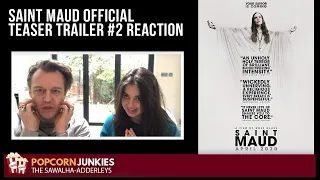 SAINT MAUD Official TEASER TRAILER #2 - The Popcorn Junkies FAMILY REACTION